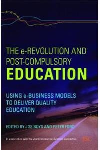 e-Revolution and Post-Compulsory Education