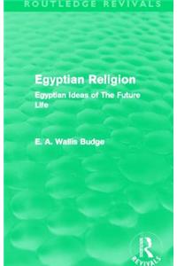 Egyptian Religion (Routledge Revivals)