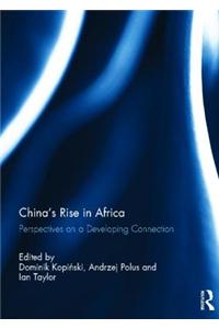 China's Rise in Africa