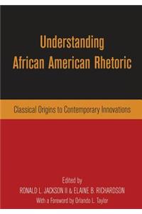 Understanding African American Rhetoric