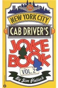 The New York City Cab Driver's Joke Book - Volume 2