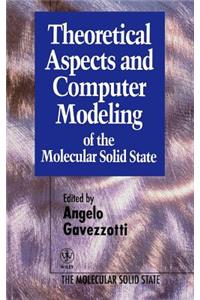 Theoretical Aspects and Computer Modeling of the Molecular Solid State