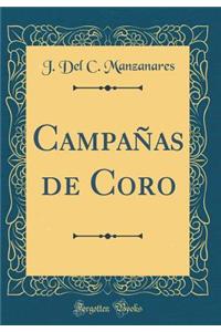 CampaÃ±as de Coro (Classic Reprint)