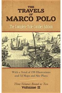 The Travels of Marco Polo, Volume II