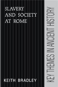 Slavery and Society at Rome