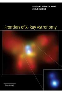 Frontiers of X-Ray Astronomy