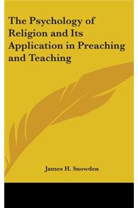 Psychology of Religion and Its Application in Preaching and Teaching
