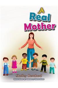 A Real Mother