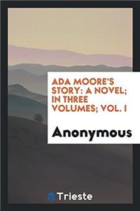 ADA Moore's Story
