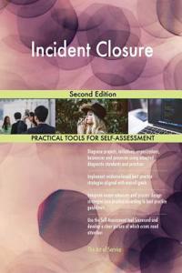 Incident Closure Second Edition