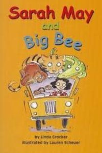 Reading 2000 Leveled Reader Pkg 4.101a Sarah May and Big Bee