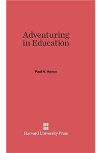 Adventuring in Education