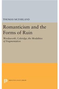 Romanticism and the Forms of Ruin