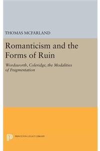 Romanticism and the Forms of Ruin