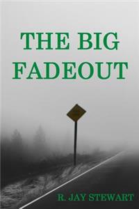 Big Fadeout