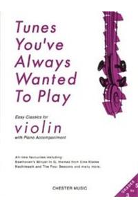 Tunes You've Always Wanted to Play: Violin