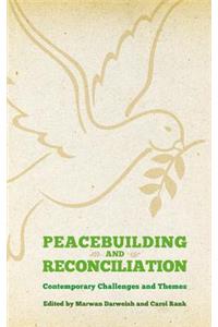 Peacebuilding and Reconciliation