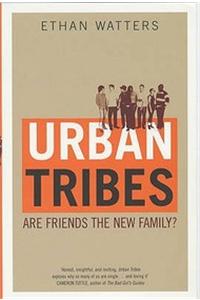 Urban Tribes