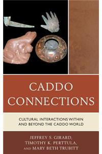 Caddo Connections