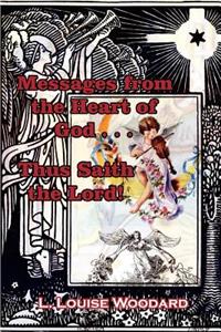 Messages from the Heart of God . . . Thus Saith the Lord!