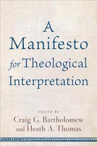 Manifesto for Theological Interpret