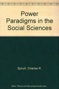 Power Paradigms in the Social Sciences