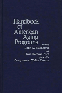 Handbook of American Aging Programs