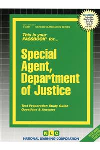 Special Agent, Department of Justice: Passbooks Study Guide