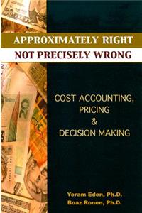 Approximately Right, Not Precisely Wrong