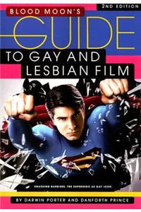 Blood Moon's Guide to Gay and Lesbian Film
