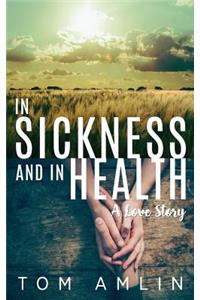 In Sickness and in Health