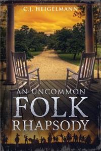 Uncommon Folk Rhapsody