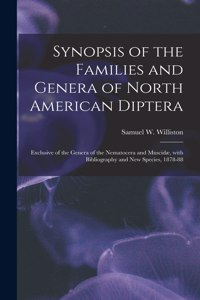 Synopsis of the Families and Genera of North American Diptera [microform]