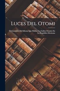 Luces Del Otomi