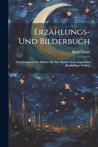 Erzählungs- Und Bilderbuch