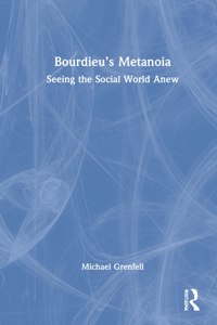 Bourdieu's Metanoia