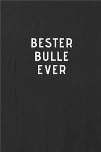 BESTER BULLE EVER - Journal - Tagebuch - Notizbuch - Notebook