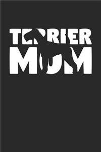 Terrier Notebook 'Terrier Mom' - Gift for Dog Lovers - Terrier Journal