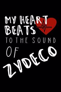 My Heart Beats To The Sound of Zydeco: Notebook 120 Pages Journal 6x9 Blank Line