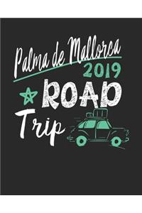 Palma de Mallorca Road Trip 2019