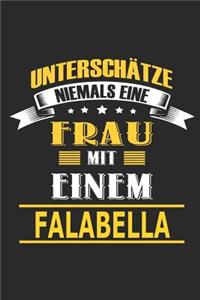 Unterschätze niemals eine Frau mit einem Falabella