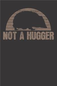 Notebook 6x9 120 Pages: Hedgehog Not A Hugger Funny Saying Gift Vintage