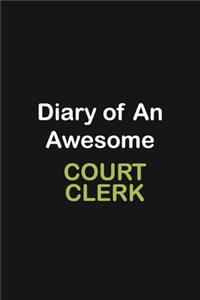 Diary of an awesome court clerk