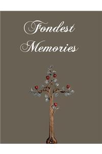 Fondest Memories