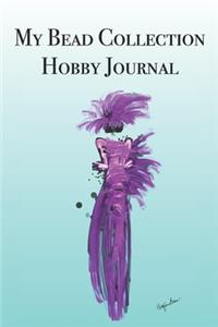 My Bead Collection Hobby Journal