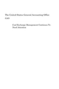 Coal Exchange Management Continues to Need Attention