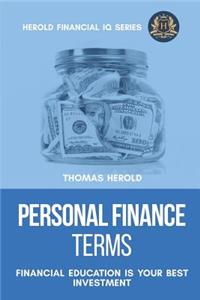 Personal Finance Terms - Financial Education Is Your Best Investment