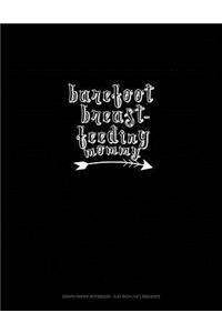 Barefoot Breastfeeding Mommy