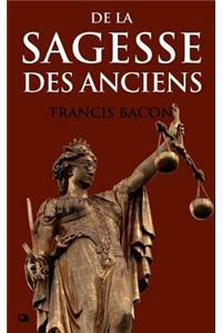 de la Sagesse Des Anciens