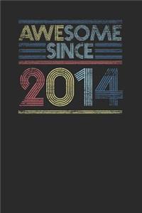 Awesome Since 2014